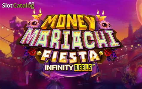 Money mariachi infinity reels spins  Sign up Login